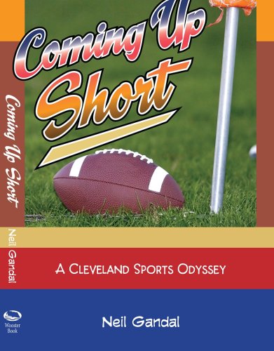 Stock image for Coming Up Short: A Cleveland Sports Odyssey for sale by HPB-Red