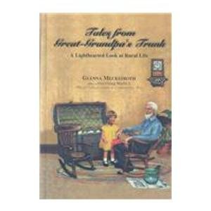 Stock image for Tales from Great-Grandpa's Trunk: A Lighthearted Look at Rural Life for sale by ThriftBooks-Dallas