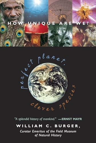 Stock image for Perfect Planet, Clever Species : How Unique Are We? for sale by Better World Books