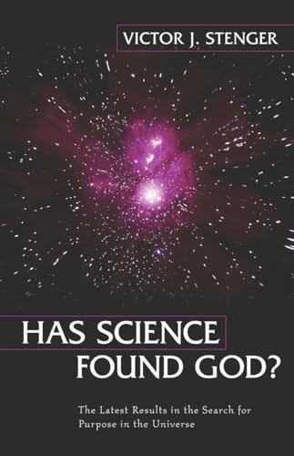 Stock image for Has Science Found God?: The Latest Results in the Search for Purpose in the Universe for sale by ThriftBooks-Dallas