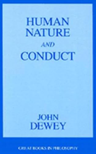 9781591020325: Human Nature and Conduct: An Introduction to Social Psychology (Great Books in Philosophy)