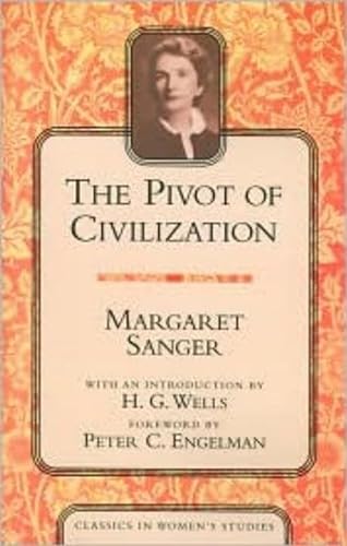 9781591020585: The Pivot of Civilization (Classics in Women's Studies)