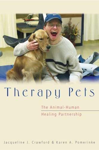 Stock image for Therapy Pets: The Animal-Human Healing Partnership for sale by SecondSale