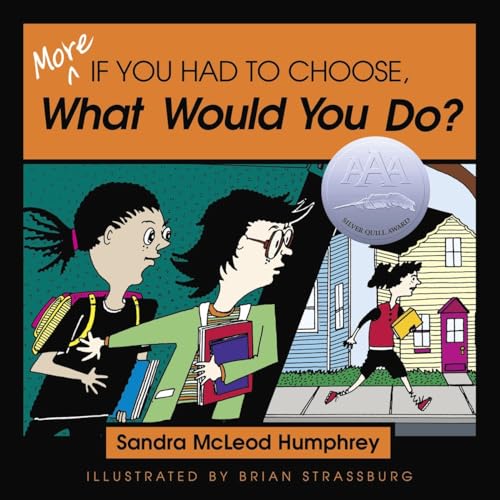 Stock image for More If You Had to Choose, What Would You Do? for sale by Better World Books