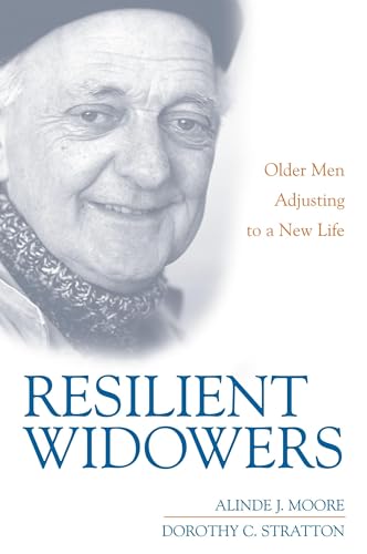 Beispielbild fr Resilient Widowers : Older Men Adjusting to a New Life zum Verkauf von Better World Books