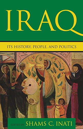 Beispielbild fr Iraq: Its History, People, and Politics zum Verkauf von WorldofBooks