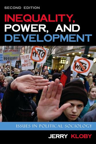 Beispielbild fr Inequality, Power, and Development: Issues in Political Sociology zum Verkauf von WorldofBooks