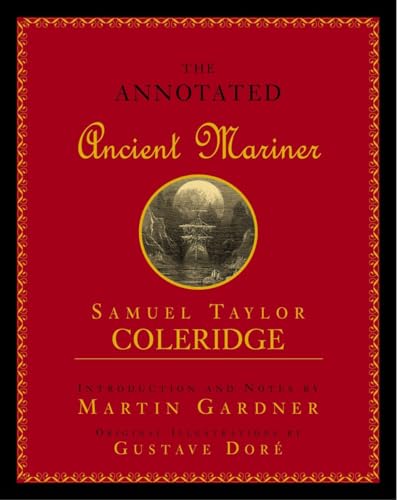 9781591021254: Annotated Ancient Mariner: The Rime of the Ancient Mariner