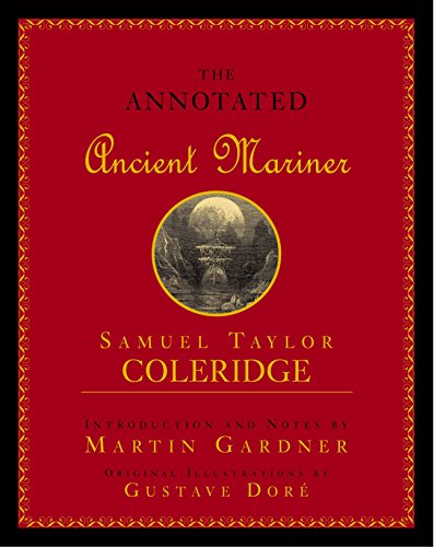 9781591021254: Annotated Ancient Mariner: The Rime of the Ancient Mariner