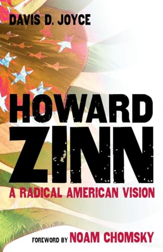 Imagen de archivo de Howard Zinn: A Radical American Vision a la venta por Once Upon A Time Books
