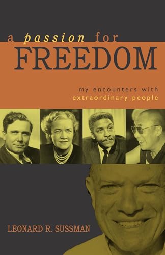 A Passion for Freedom: My Encounters With Extraordinary People