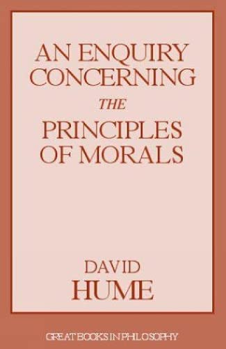 9781591021469: An Enquiry Concerning the Principles of Morals (Great Books in Philosophy)