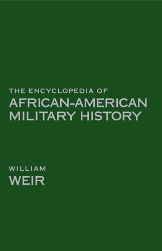 Stock image for The Encyclopedia of African American Military History for sale by Better World Books