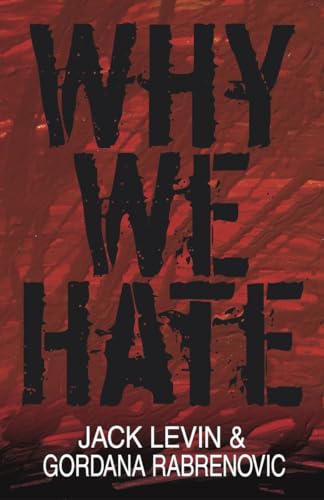 Imagen de archivo de Why We Hate a la venta por Better World Books