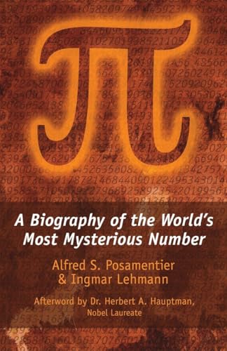 Stock image for Pi: A Biography of the World's Most Mysterious Number for sale by BooksRun