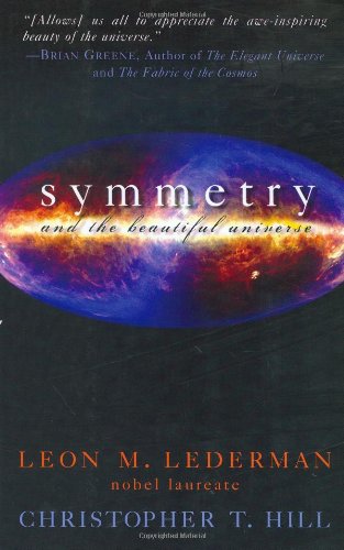 Beispielbild fr Symmetry and the Beautiful Universe zum Verkauf von Better World Books