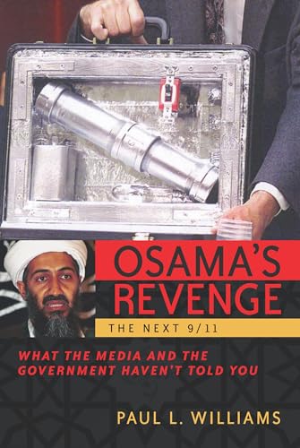 Beispielbild fr Osama's Revenge : The Next 9-11, What the Media and the Government Haven't Told You zum Verkauf von Better World Books