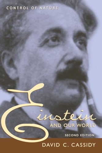 Imagen de archivo de Einstein and Our World, Second Edition (Control of Nature) a la venta por Wonder Book