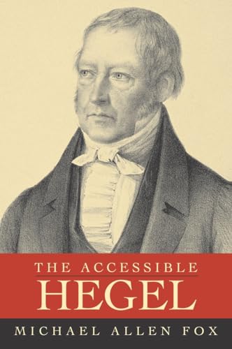 Stock image for The Accessible Hegel for sale by The Bookseller