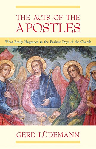 Stock image for The Acts of the Apostles: What Really Happened in the Earliest Days of the Church for sale by ThriftBooks-Atlanta
