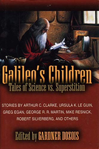 Stock image for Galileo's Children: Tales Of Science VS. Superstition for sale by Half Price Books Inc.