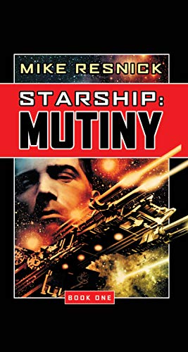 Beispielbild fr Starship: Mutiny (Book Three) zum Verkauf von COLLINS BOOKS