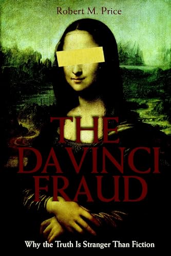 Beispielbild fr The Da Vinci Fraud: Why the Truth Is Stranger Than Fiction zum Verkauf von Wonder Book