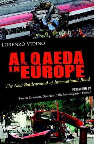 Beispielbild fr Al Qaeda in Europe The New Battleground of International Jihad zum Verkauf von Readers Cove Used Books & Gallery