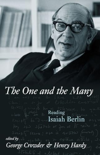 Imagen de archivo de The One and the Many : Reading Isaiah Berlin a la venta por Better World Books