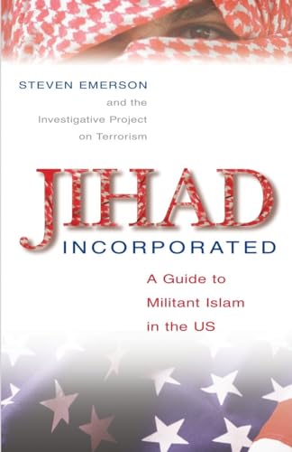 Stock image for Jihad Incorporated : A Guide to Militant Islam in the US for sale by Better World Books