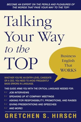 Beispielbild fr Talking Your Way to the Top : Business English That Works zum Verkauf von Better World Books