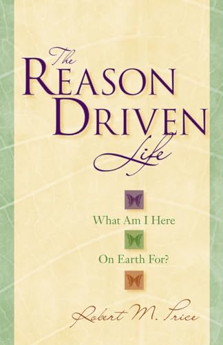 

The Reason Driven Life: What Am I Here on Earth For