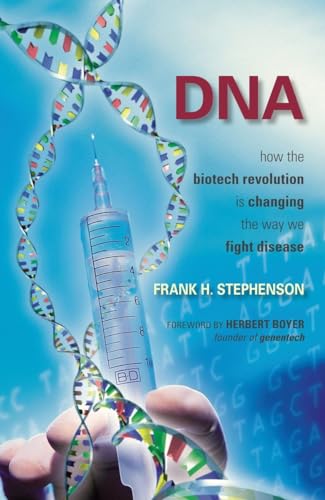 Imagen de archivo de DNA: How the Biotech Revolution Is Changing the Way We Fight Disease a la venta por Wonder Book