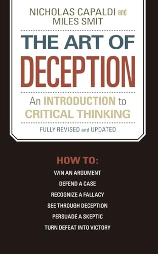 9781591025320: The Art of Deception: An Introduction to Critical Thinking