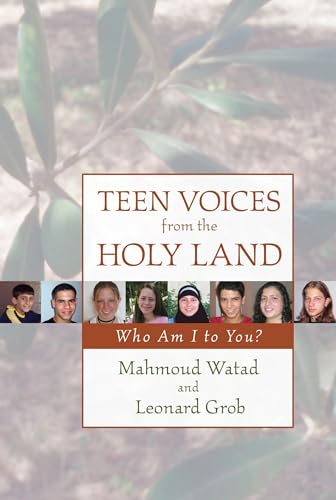 Stock image for Teen Voices from the Holy Land: Who Am I to You? for sale by ThriftBooks-Atlanta