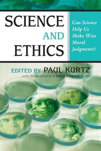Imagen de archivo de Science and Ethics. Can Science Help Us Make Wise Moral Judgments? a la venta por Research Ink