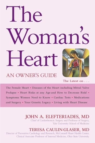 Beispielbild fr The Woman's Heart: An Owner's Guide zum Verkauf von Wonder Book