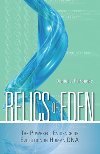 Stock image for Relics of Eden: The Powerful Evidence of Evolution in Human DNA for sale by Book Bear