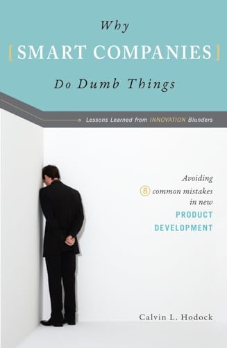 Imagen de archivo de Why Smart Companies Do Dumb Things a la venta por A Good Read, LLC