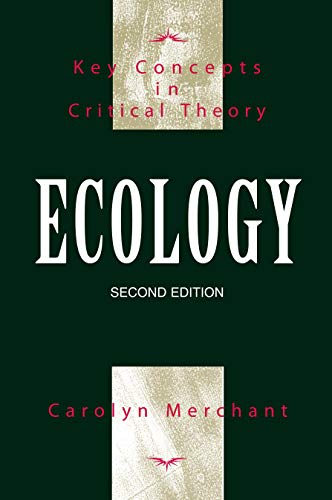 Beispielbild fr Ecology : Key Concepts in Critical Theory zum Verkauf von Better World Books