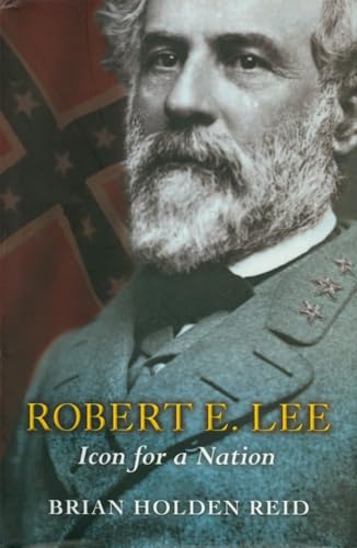 Imagen de archivo de Robert E. Lee: Icon for a Nation a la venta por Wonder Book