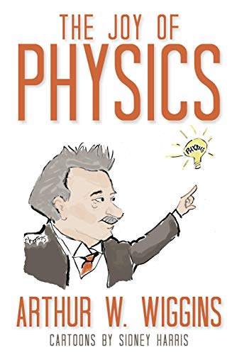 Beispielbild fr The Joy of Physics zum Verkauf von Half Price Books Inc.