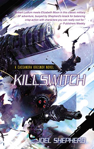 9781591025986: Killswitch: A Cassandra Kresnov Novel