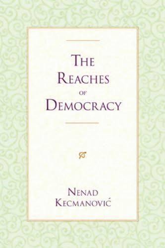 9781591026518: The Reaches of Democracy (Gateway Bookshelf)