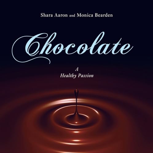 9781591026532: Chocolate - A Healthy Passion