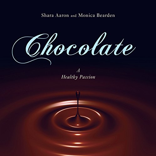 Imagen de archivo de Chocolate : A Healthy Passion a la venta por Better World Books