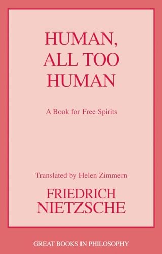 9781591026785: Human, All Too Human (Great Books in Philosophy)