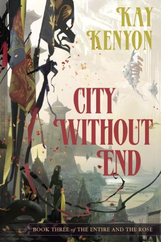 9781591026983: 'Entire and the Rose' (Bk. 3) (City without End)