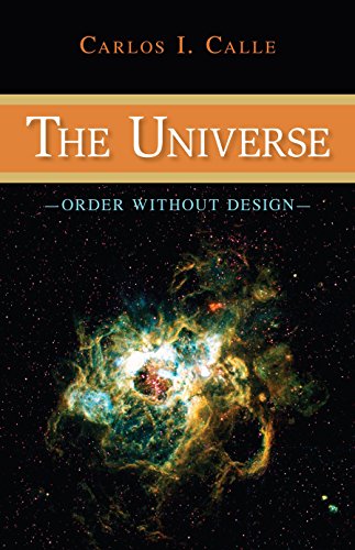Beispielbild fr The Universe : Order Without Design zum Verkauf von Better World Books