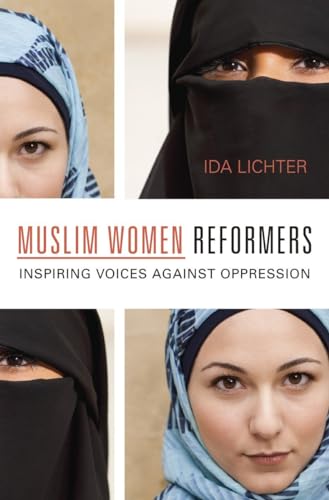 Stock image for Muslim Women Reformers: Inspiring Voices Against Oppression for sale by ThriftBooks-Atlanta